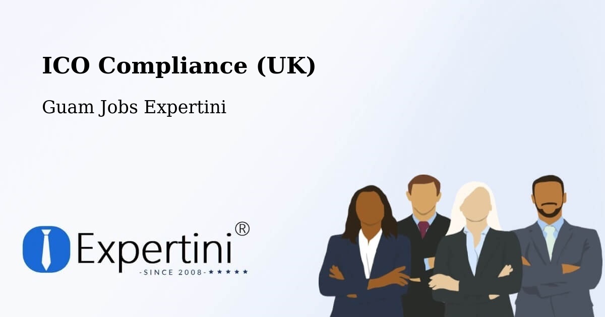 UK Data Protection & ICO Compliance – Oka - Guam Jobs Expertini