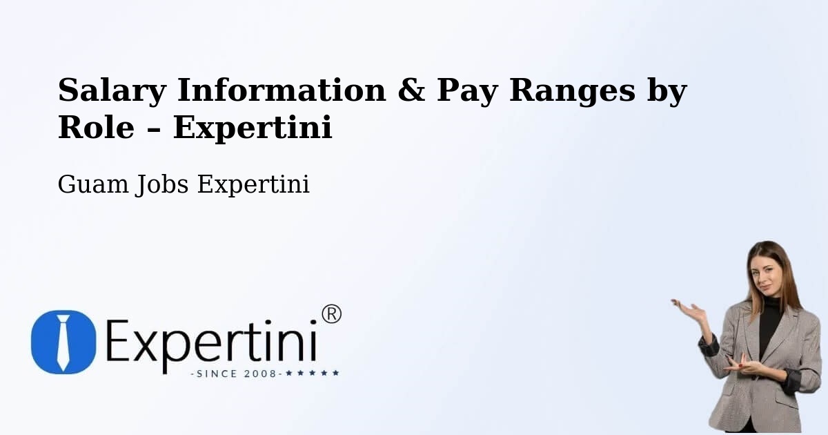 Salary Information & Pay Ranges – Oka - Oka, Guam Jobs Expertini