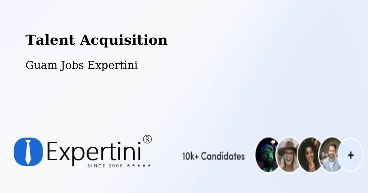 Post Jobs & Find Candidates in Oka – Talent Acquisition Solutions - Guam Jobs Expertini